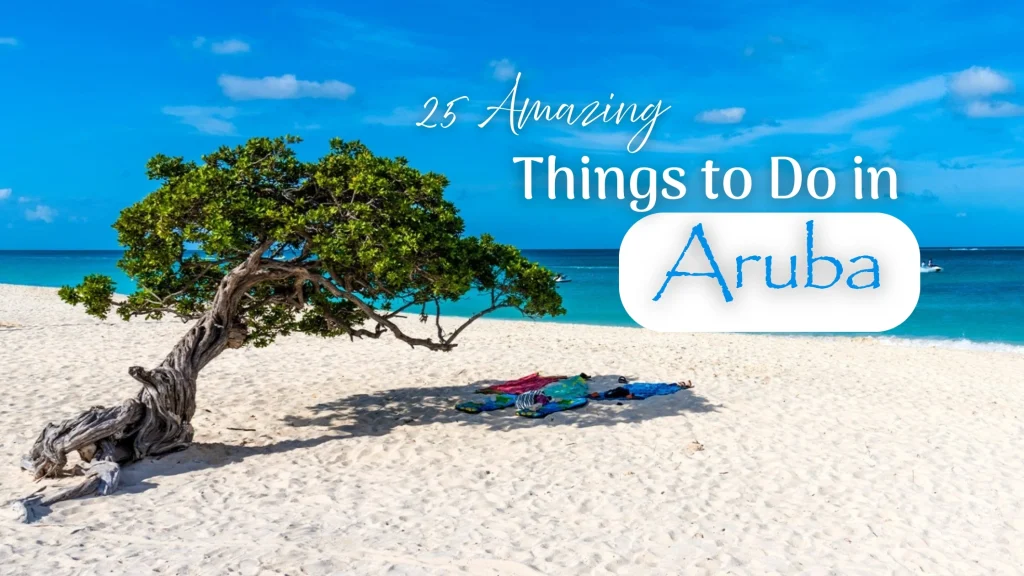 things to do in aruba